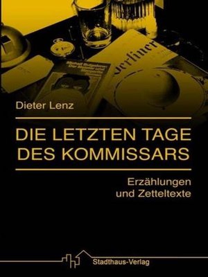 cover image of Die letzten Tage des Kommissars